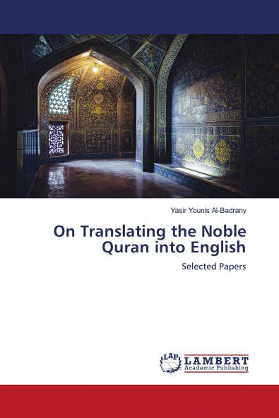 On Translating the Noble Quran into English