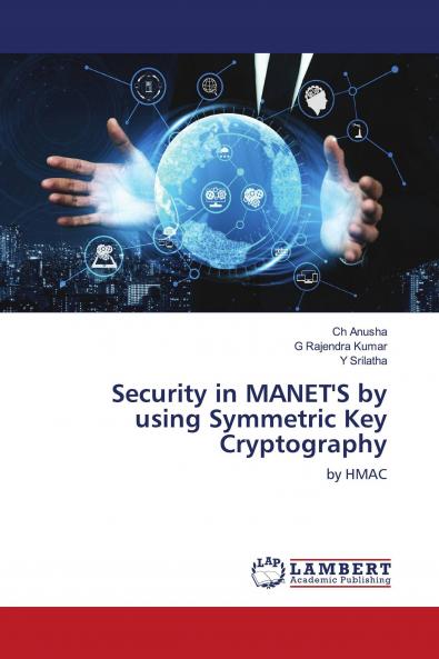 Security in MANET'S by using Symmetric Key Cryptography