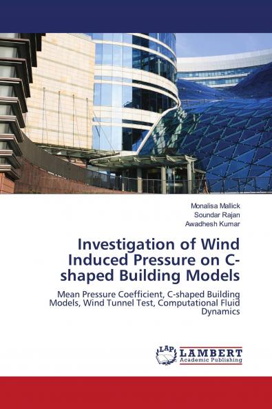 Investigation of Wind Induced Pressure on C-shaped Building Models