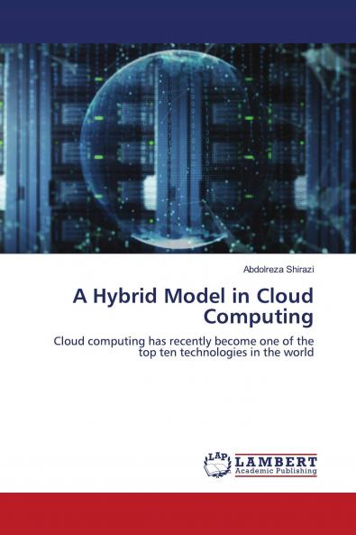 A Hybrid Model in Cloud Computing