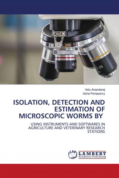 ISOLATION DETECTION AND ESTIMATION OF MICROSCOPIC WORMS BY