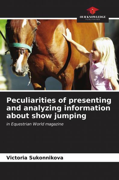 Peculiarities of presenting and analyzing information about show jumping
