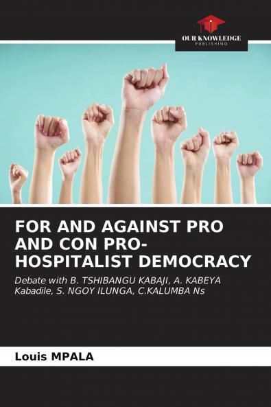 FOR AND AGAINST PRO AND CON PRO-HOSPITALIST DEMOCRACY