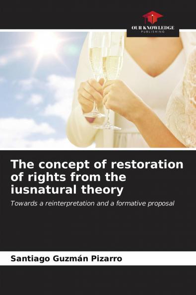 The concept of restoration of rights from the iusnatural theory