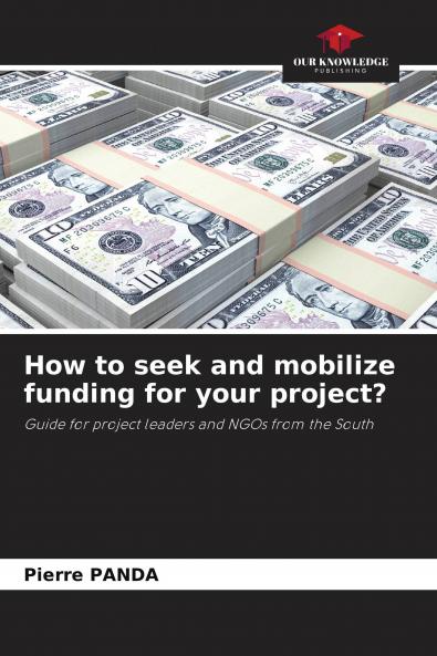 How to seek and mobilize funding for your project?
