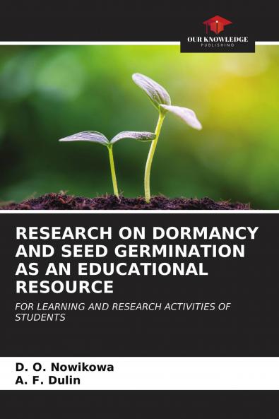 RESEARCH ON DORMANCY AND SEED GERMINATION AS AN EDUCATIONAL RESOURCE