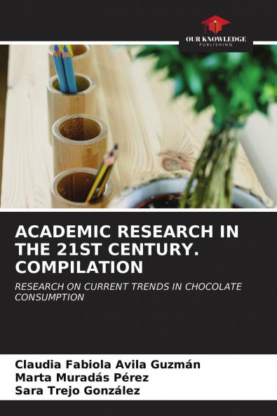 ACADEMIC RESEARCH IN THE 21ST CENTURY. COMPILATION