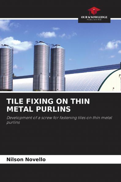 TILE FIXING ON THIN METAL PURLINS