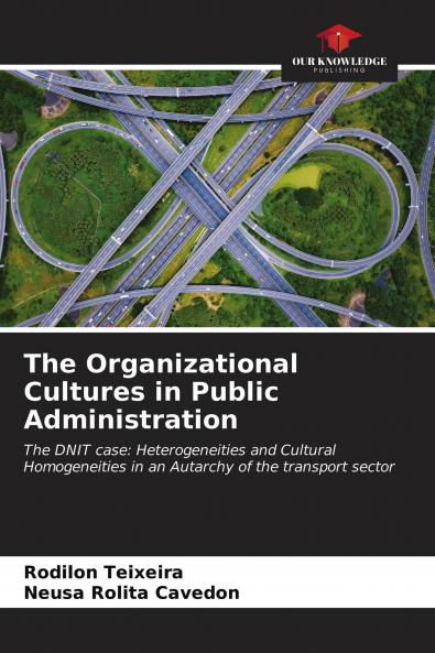 The Organizational Cultures in Public Administration