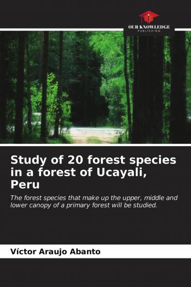 Study of 20 forest species in a forest of Ucayali Peru