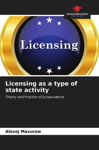 Licensing as a type of state activity