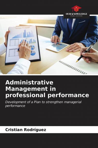Administrative Management in professional performance