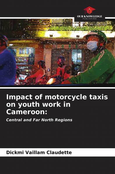 Impact of motorcycle taxis on youth work in Cameroon