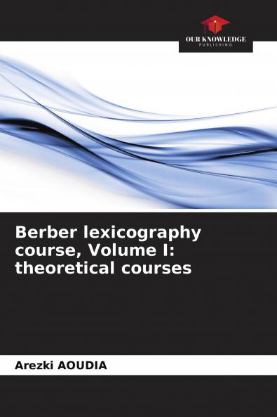 Berber lexicography course Volume I