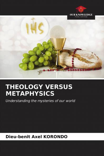 THEOLOGY VERSUS METAPHYSICS