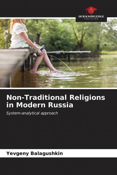 Non-Traditional Religions in Modern Russia