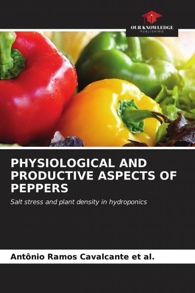 PHYSIOLOGICAL AND PRODUCTIVE ASPECTS OF PEPPERS