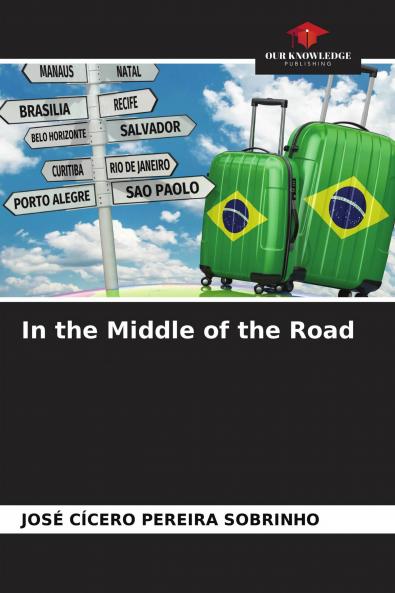In the Middle of the Road