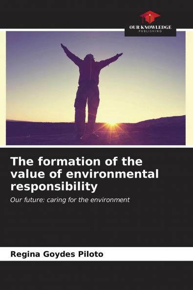 The formation of the value of environmental responsibility