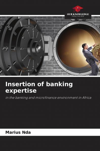 Insertion of banking expertise