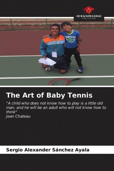 The Art of Baby Tennis