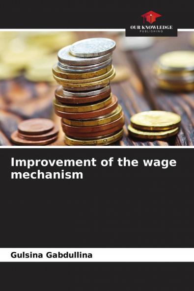 Improvement of the wage mechanism