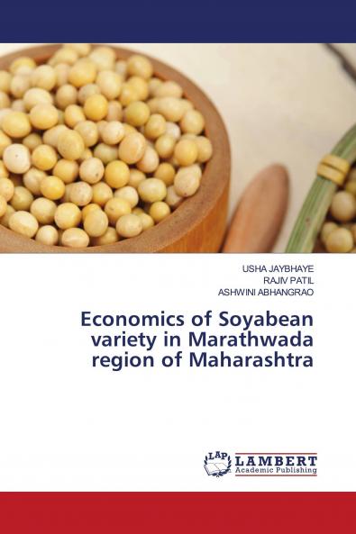 Economics of Soyabean variety in Marathwada region of Maharashtra