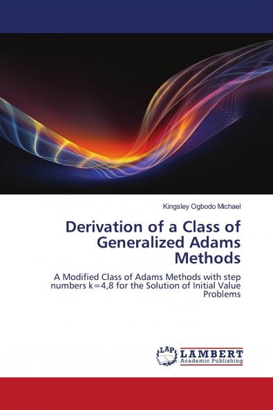 Derivation of a Class of Generalized Adams Methods