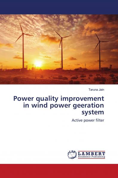 Power quality improvement in wind power geeration system