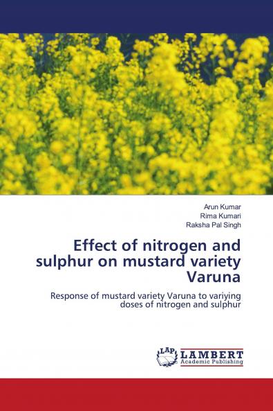 Effect of nitrogen and sulphur on mustard variety Varuna