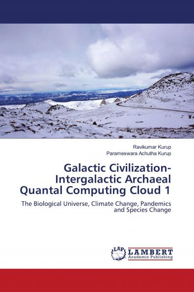 Galactic Civilization-Intergalactic Archaeal Quantal Computing Cloud 1