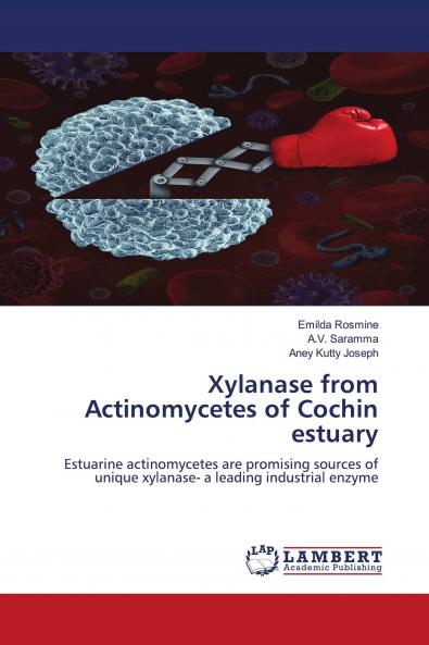 Xylanase from Actinomycetes of Cochin estuary