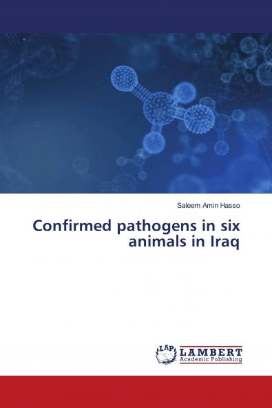 Confirmed pathogens in six animals in Iraq