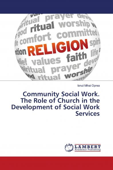 Community Social Work. The Role of Church in the Development of Social Work Services