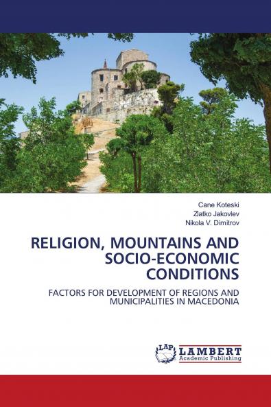 RELIGION MOUNTAINS AND SOCIO-ECONOMIC CONDITIONS
