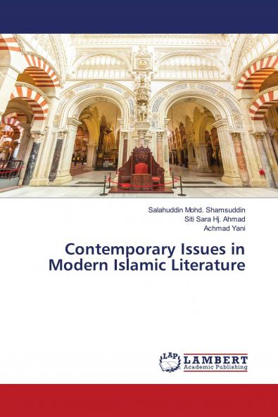 Contemporary Issues in Modern Islamic Literature