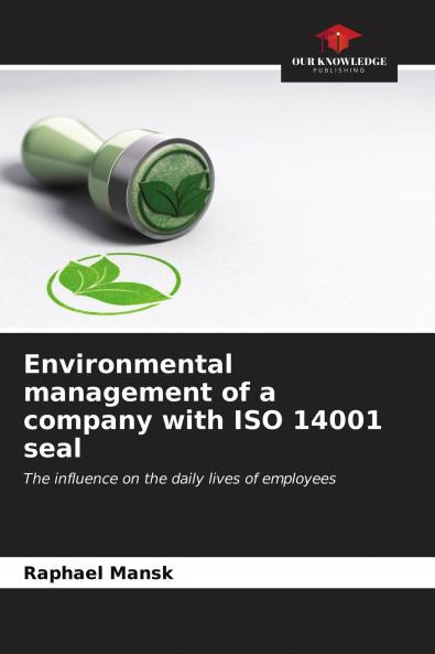 Environmental management of a company with ISO 14001 seal