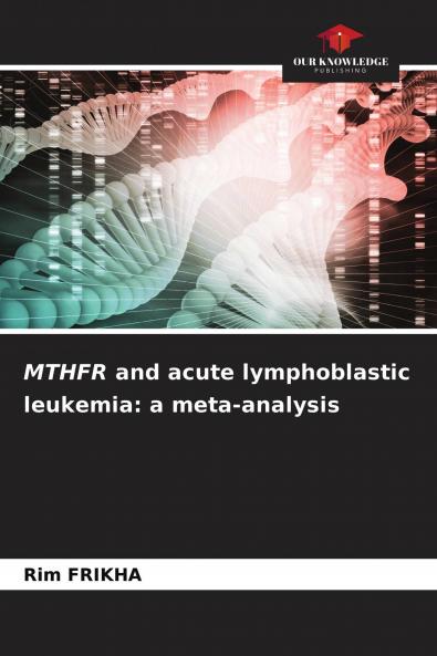 MTHFR and acute lymphoblastic leukemia