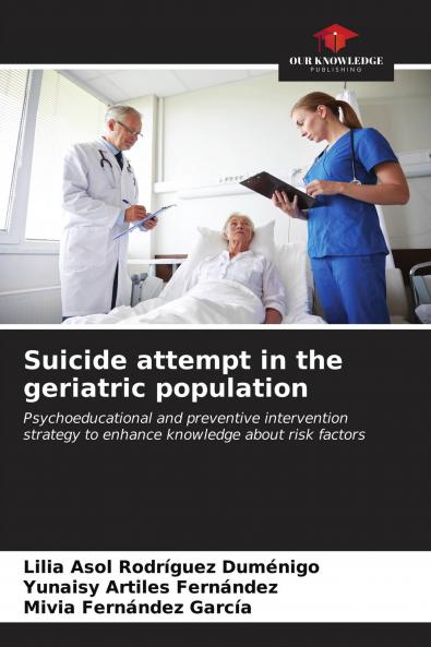 Suicide attempt in the geriatric population
