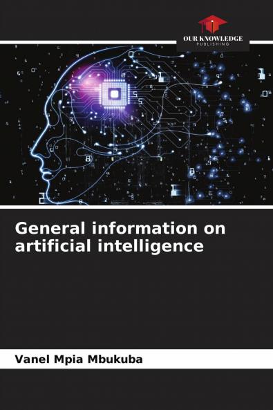 General information on artificial intelligence