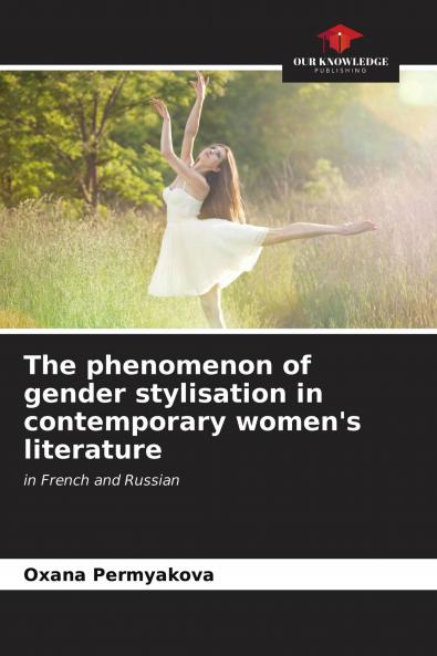 The phenomenon of gender stylisation in contemporary women's literature