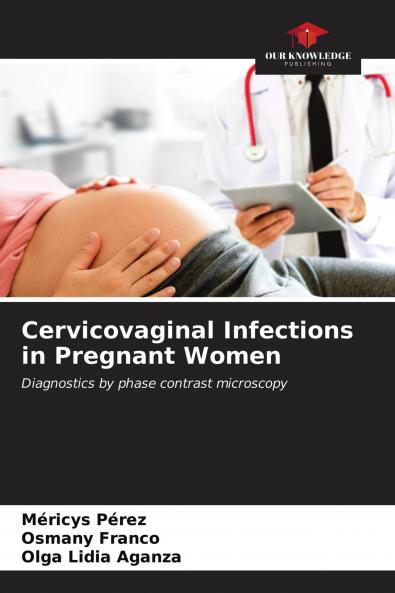 Cervicovaginal Infections in Pregnant Women