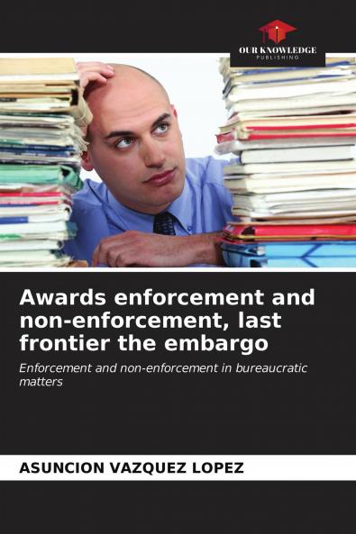 Awards enforcement and non-enforcement last frontier the embargo