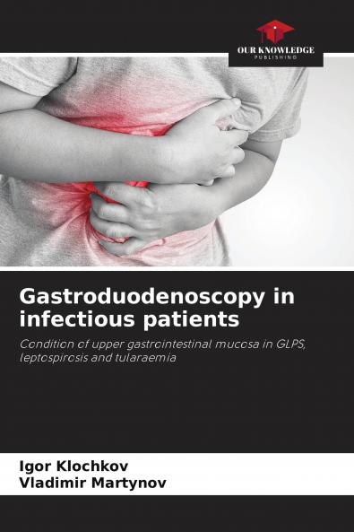 Gastroduodenoscopy in infectious patients