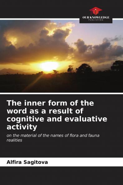 The inner form of the word as a result of cognitive and evaluative activity