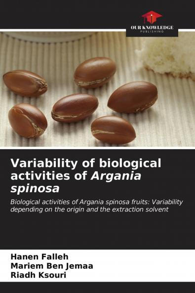 Variability of biological activities of Argania spinosa