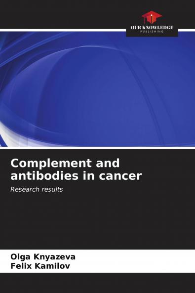 Complement and antibodies in cancer