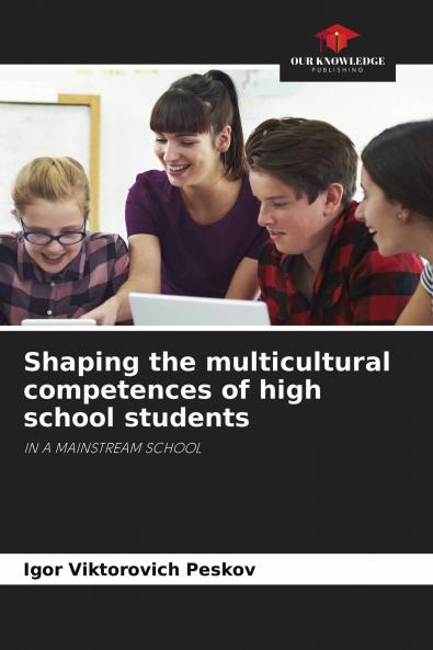 Shaping the multicultural competences of high school students