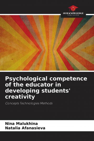 Psychological competence of the educator in developing students' creativity