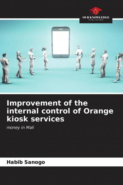 Improvement of the internal control of Orange kiosk services